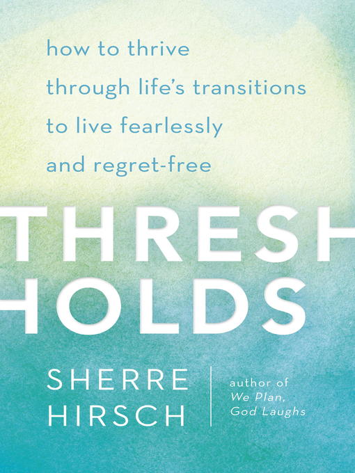 Title details for Thresholds by Sherre Hirsch - Available